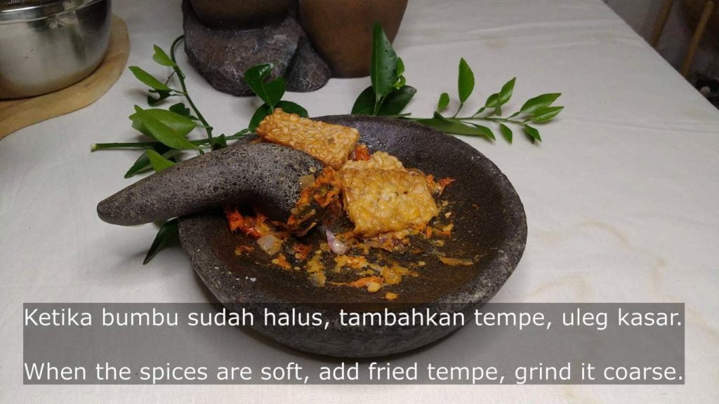 grind tempeh with the sambal goreng
